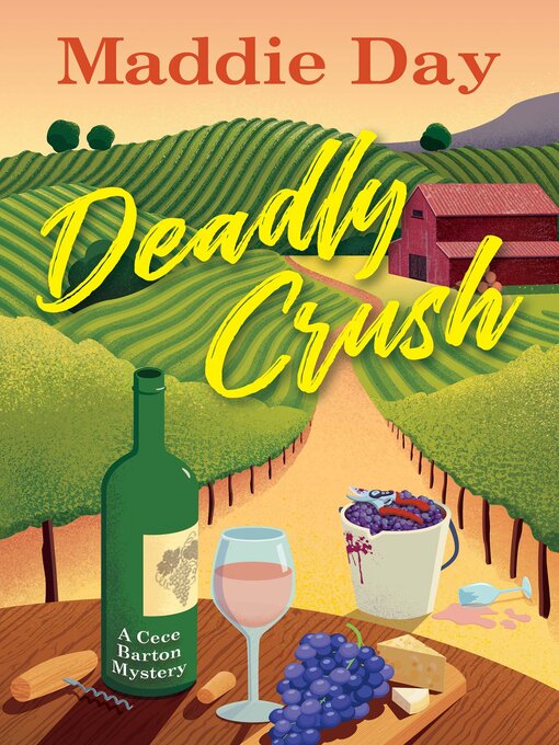 Title details for Deadly Crush by Maddie Day - Wait list